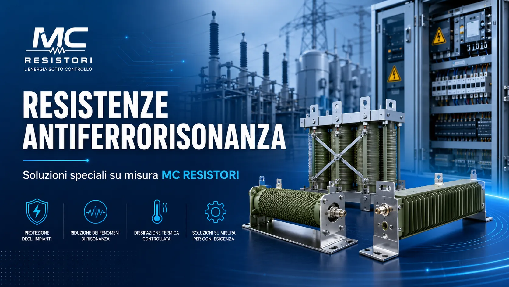 Resistenze Antiferrorisonanza Mc Resistori: Soluzioni Speciali Per Impianti Elettrici Industriali