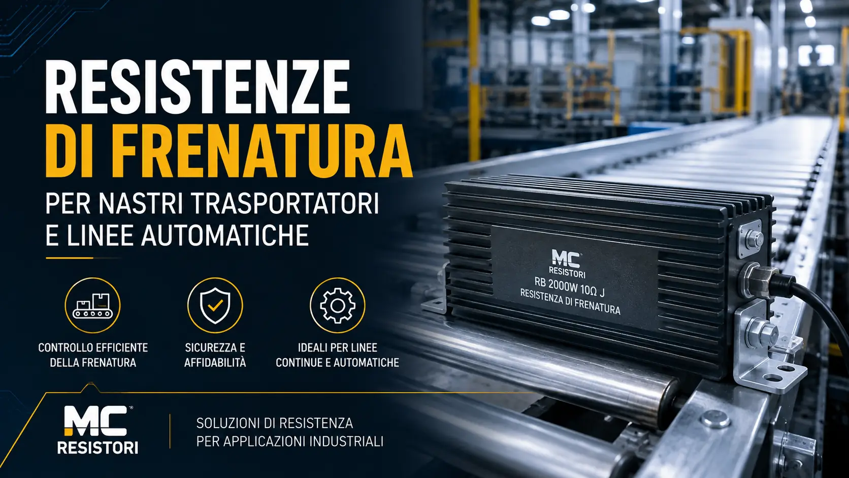 resistenze di frenatura per nastri trasportatori