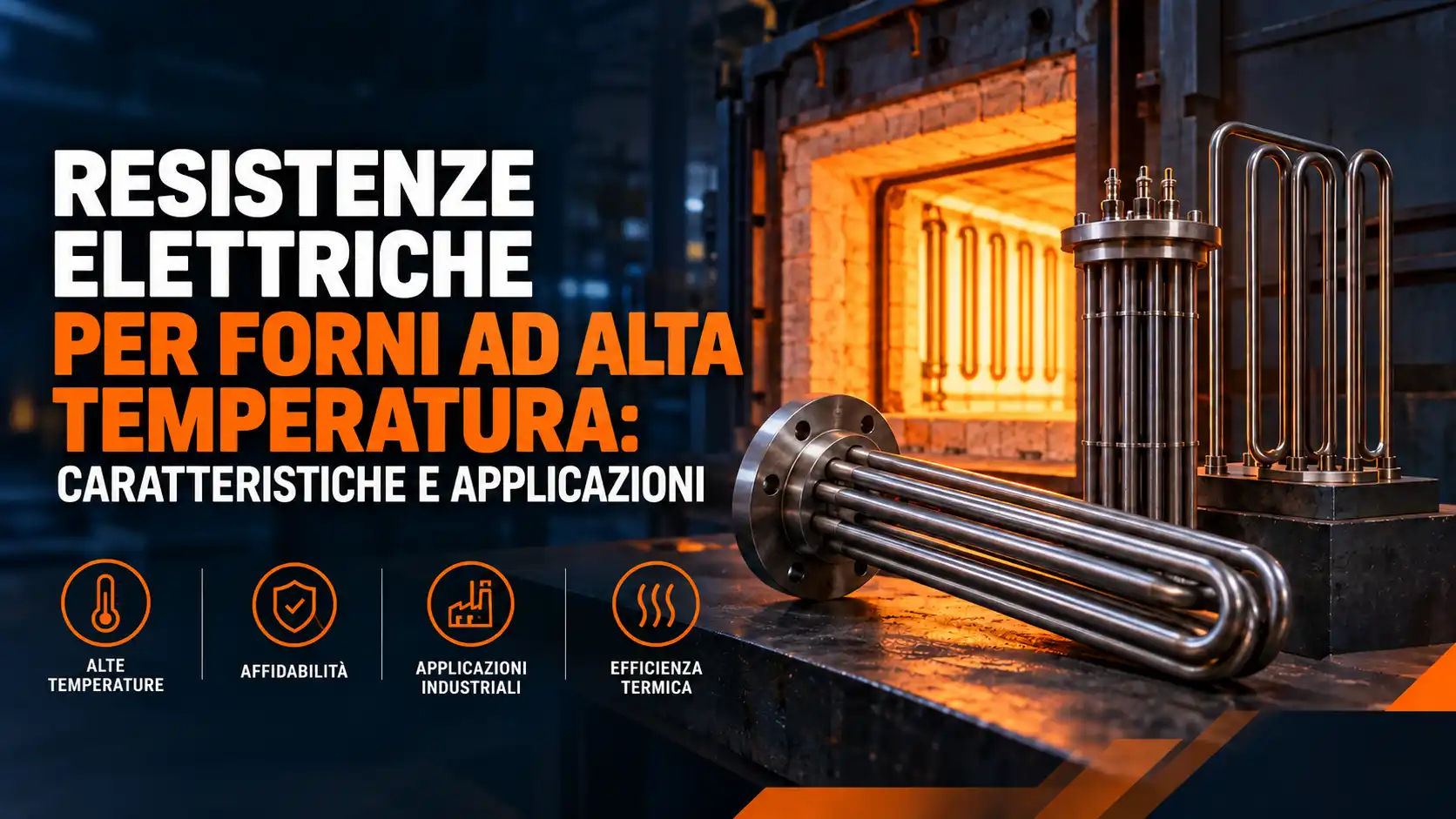 RESISTENZE ELETTRICHE PER FORNI AD ALTA TEMPERATURA: CARATTERISTICHE E APPLICAZIONI